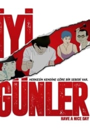İyi Günler film özeti